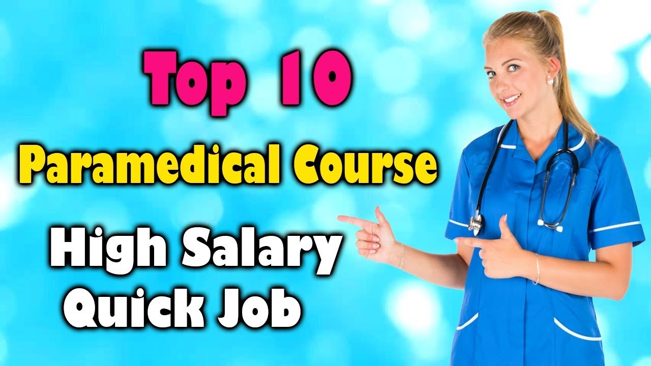 Top 10 Paramedical courses in India | 10 Best paramedical course in India । Full information