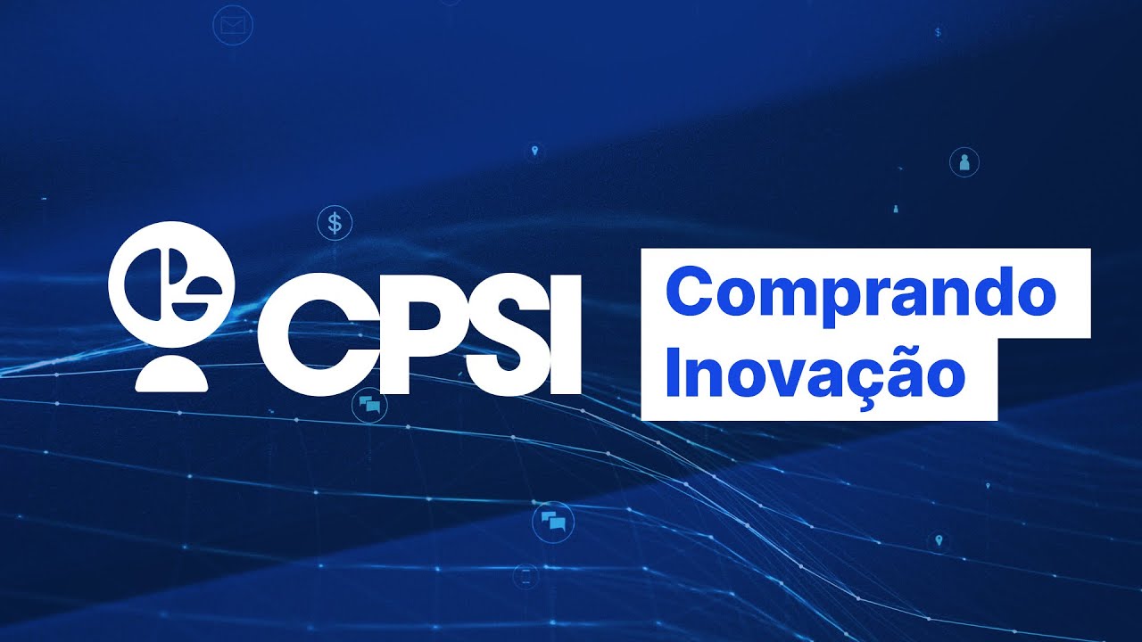 CPSI - Comprando Inova&ccedil;&atilde;o