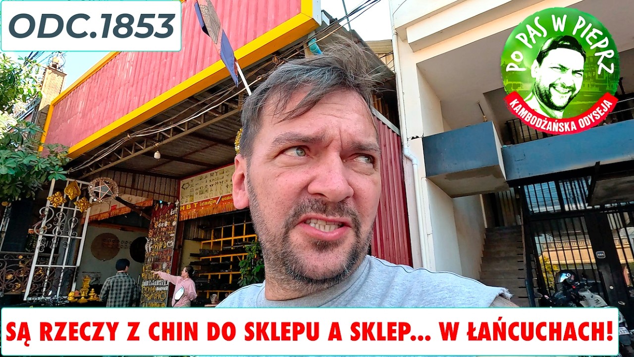 Przyjechały rzeczy z Chin do sklepu a sklep... spięty łańcuchami! O co chodzi? Odc.1853