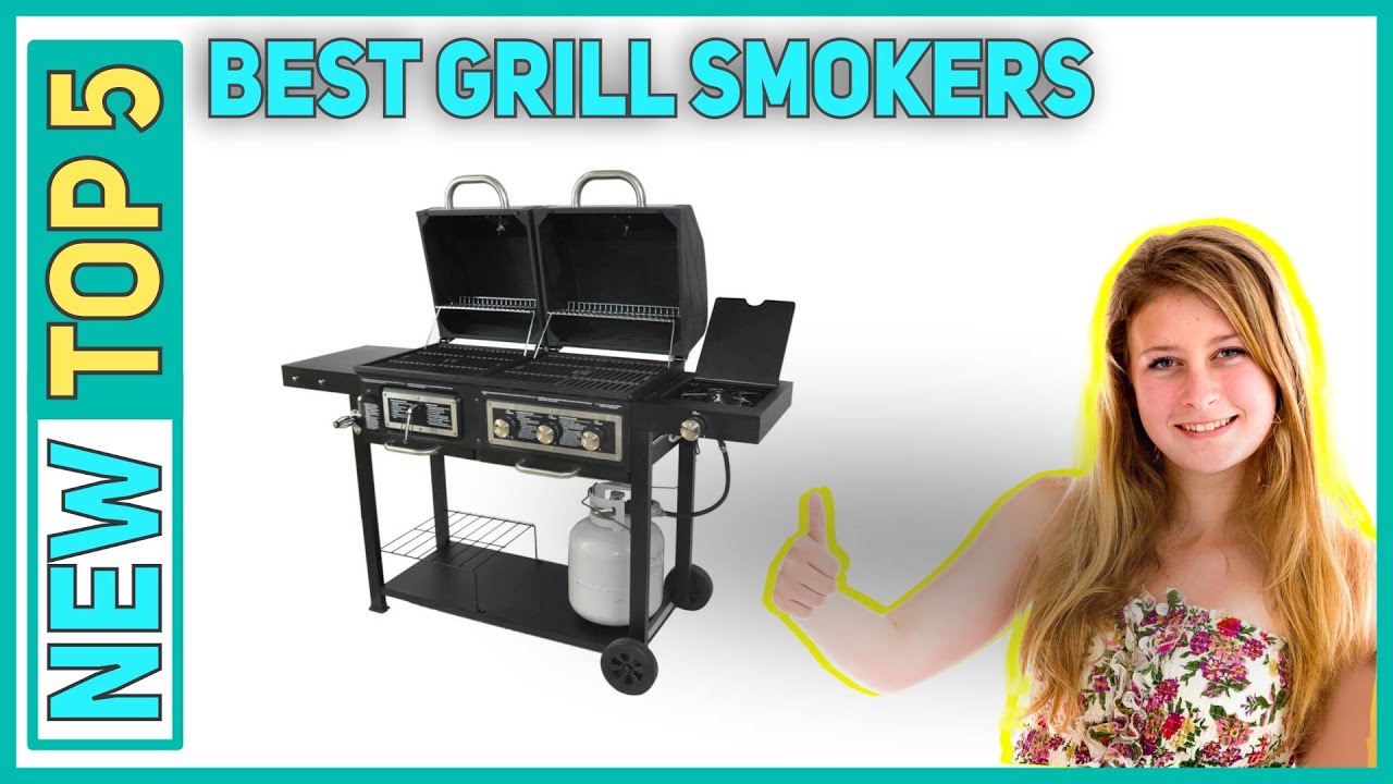 ✅ Best Grill Smokers 2023 - Top 5 Best Grill Smokers