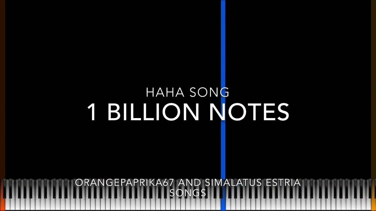 [Black Midi] Haha song, 1Billion notes, Orangepaprika67 and Simalatus Estria Songs.