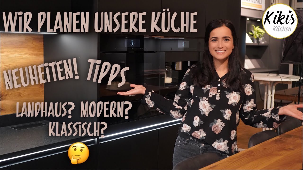 Unsere neue Küche / Küchentour und Neuheiten in der Welt der Küchen / Küchenplanung