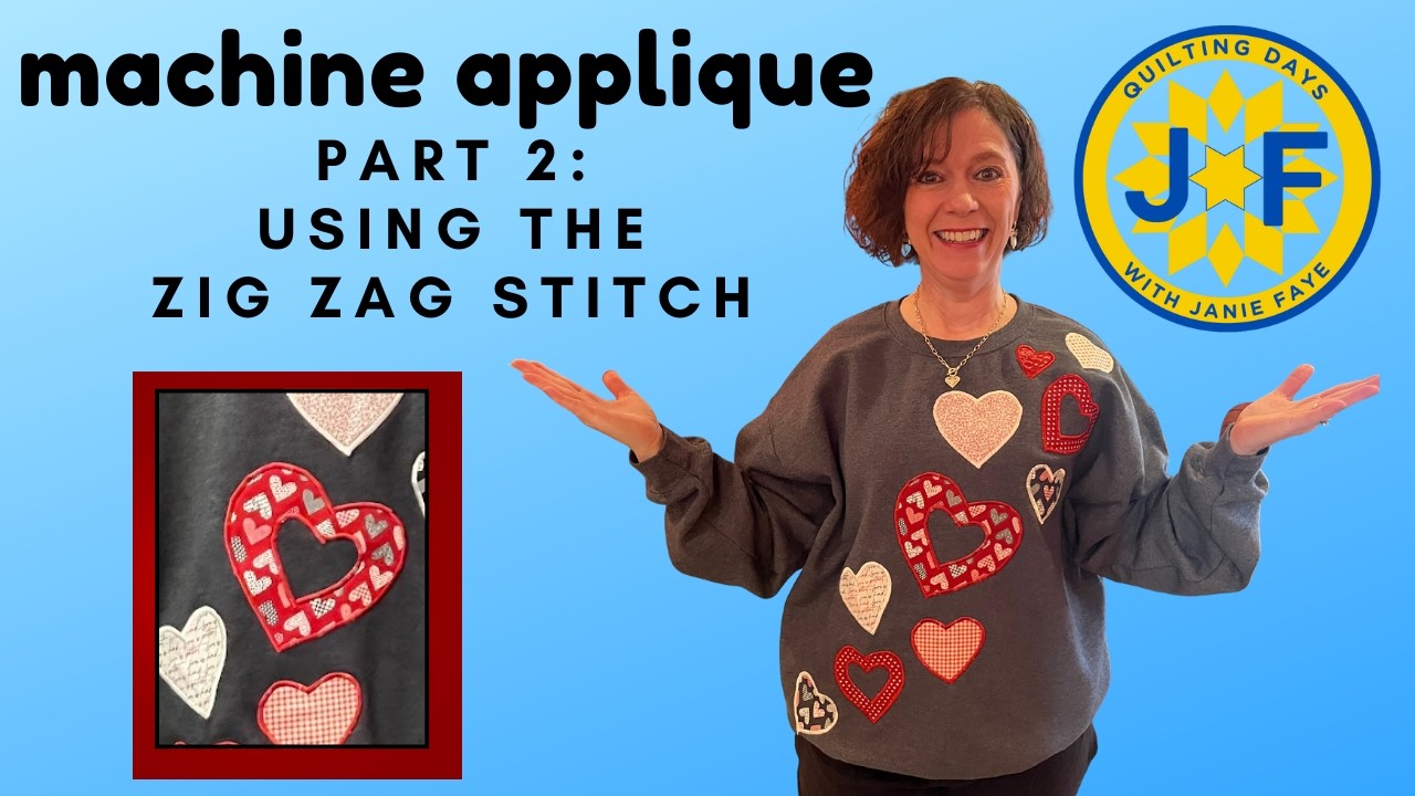 Machine Applique Part 2 Zig Zag Stitch