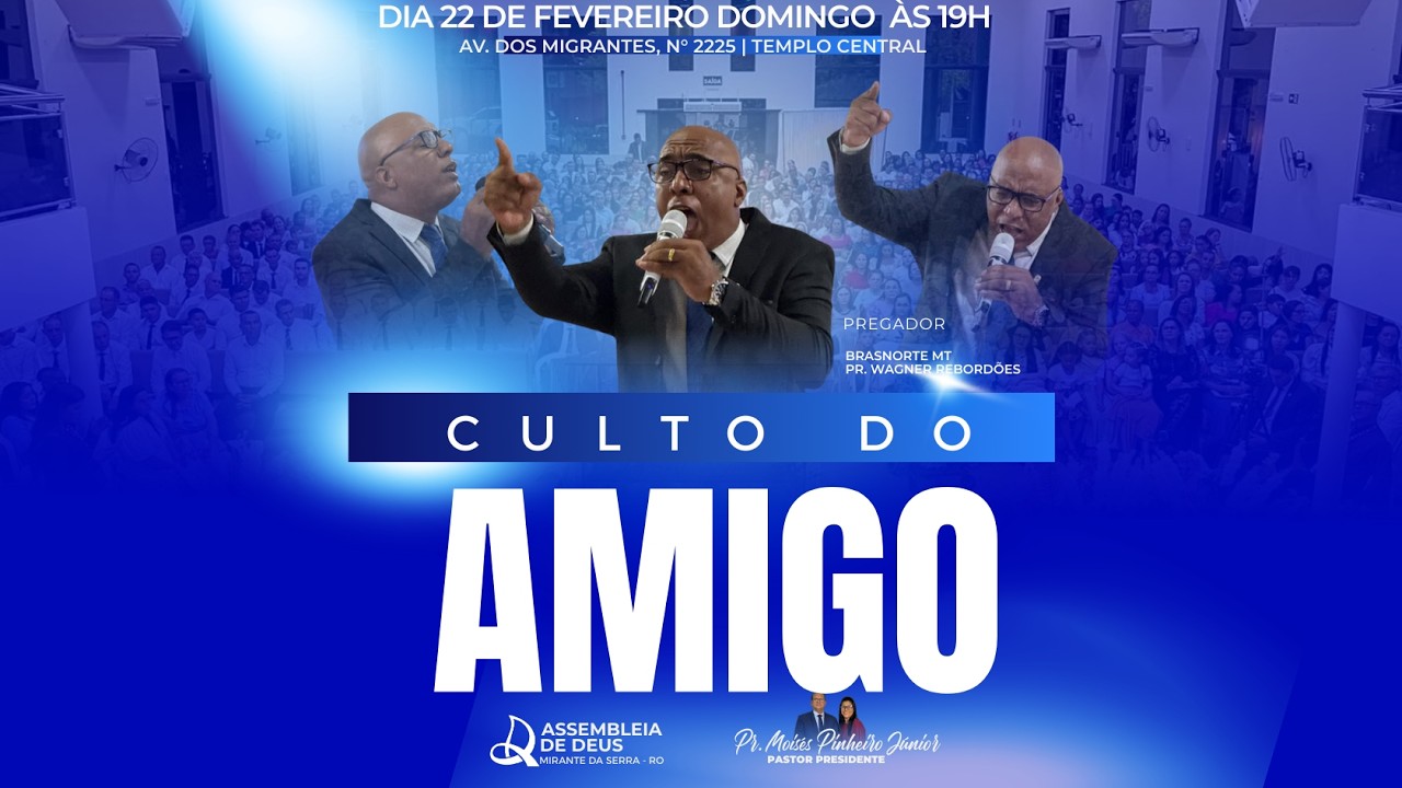 CULTO DO AMIGO | PR. MOISES PINHEIRO JUNIOR