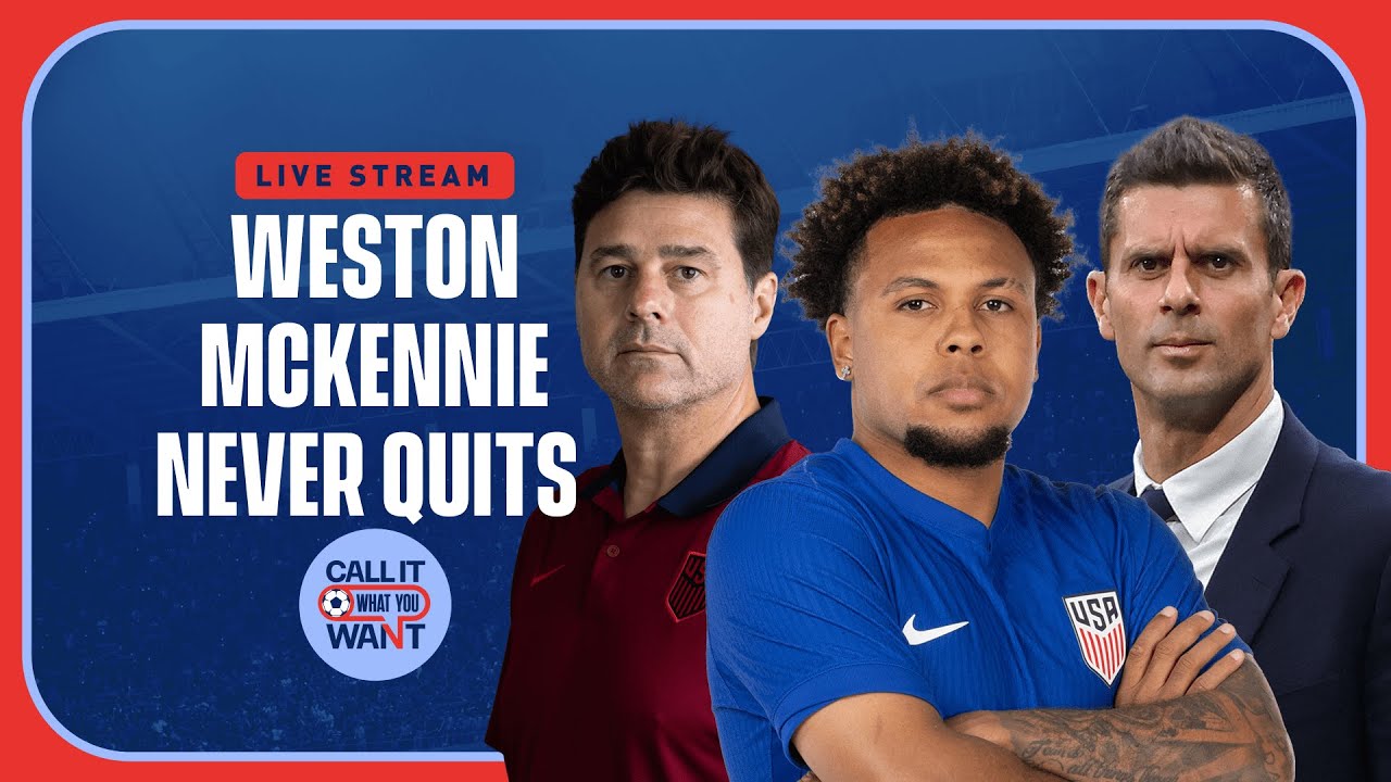 McKennie clutch in UCL, Pochettino talks players & systems | Call It What You Want