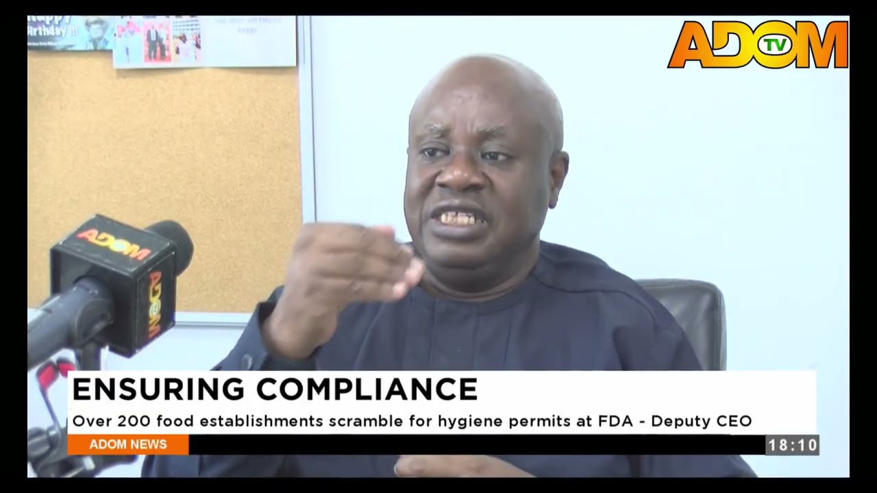 Ensuring Compliance: Over 200 food establishments scramble for hygiene permits at FDA - Deputy CEO