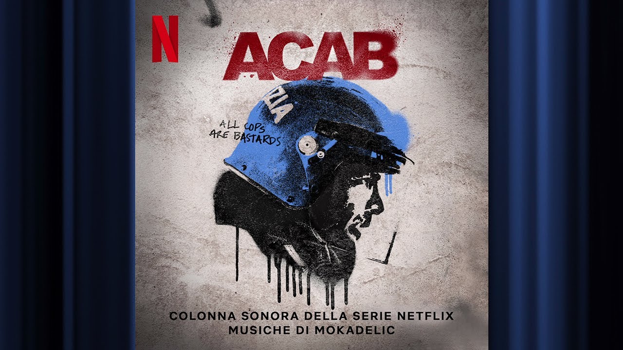 No TAV | ACAB | Official Soundtrack | Netflix