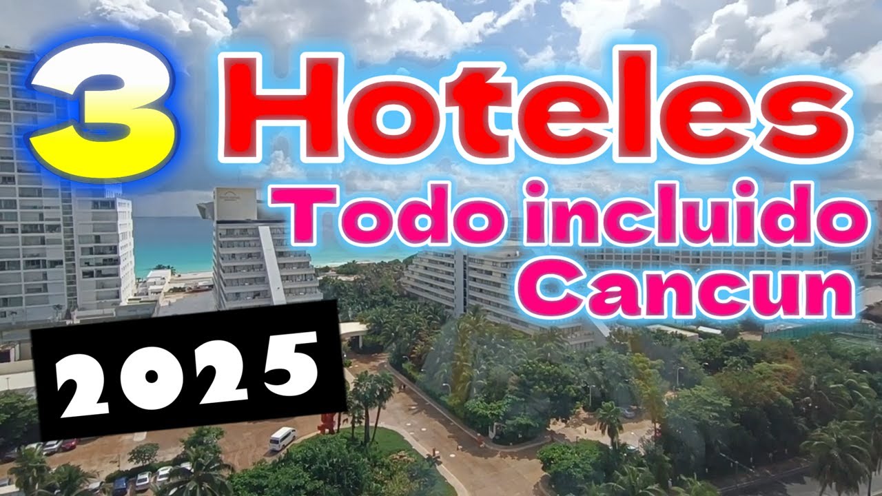 🔴¿¿Por qué son tan visitados?? Estos hoteles en cancun todo inluidos a pie de playa, piscinas y mas