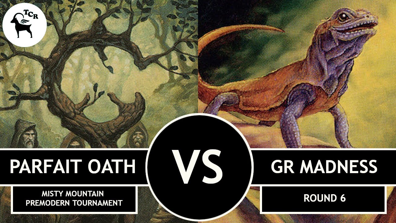 Premodern Parfait Oath vs GR Madness - Misty Mountain Tournament Round 6