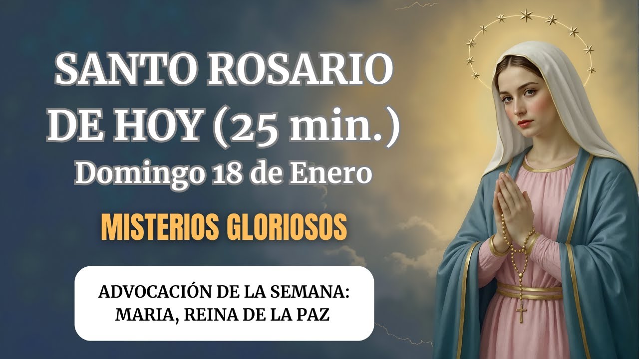Santo Rosario de Hoy Domingo 18 de Enero 2026 | Misterios Gloriosos | Central de Milagros