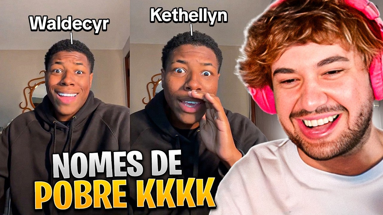 ESSES NOMES SÃO DE POBRE? 😂 - React Tiktoks