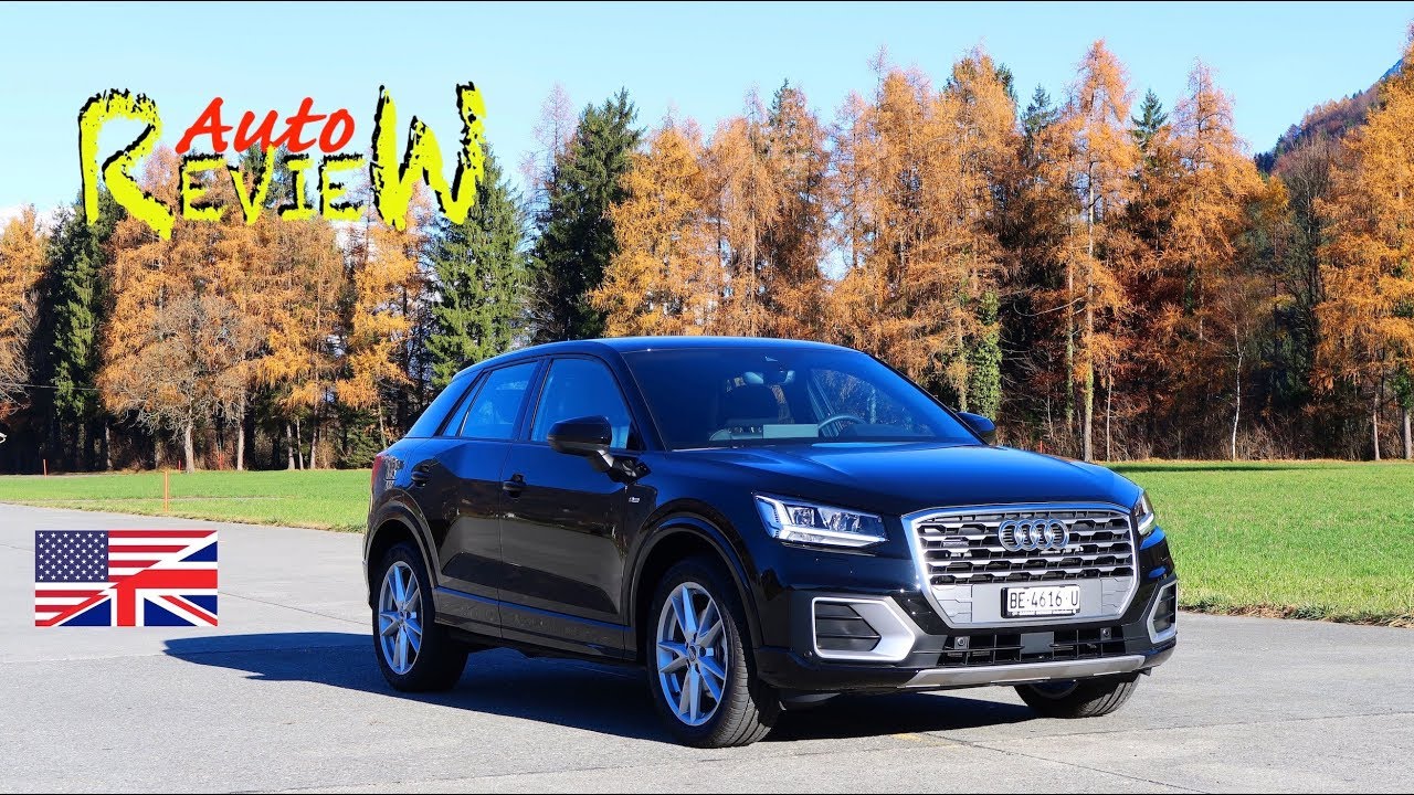2017 Audi Q2 Sport 2.0 TDI Quattro 7G S-tronic | Auto Review | Switzerland | Episode 95 ]ENG]