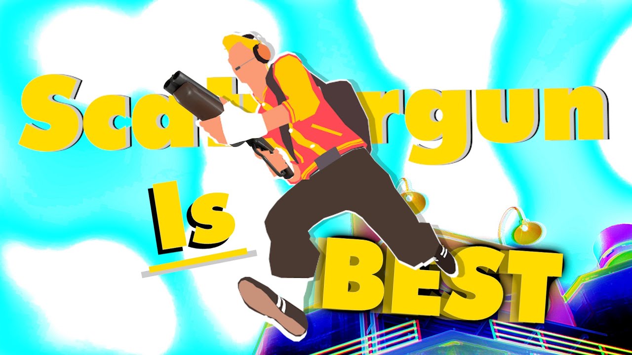 [TF2] The Scattergun Is BEST