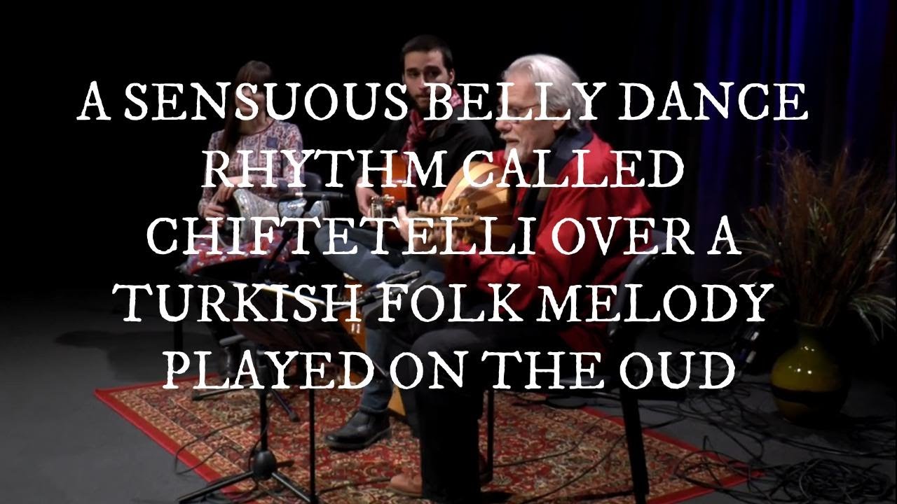 Chiftetelli Over A Turkish Folk Melody Played on the Oud
