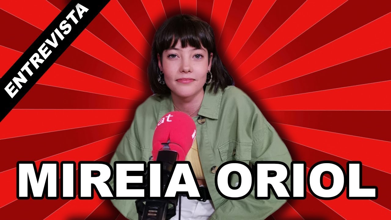 Entrevista a Mireia Oriol