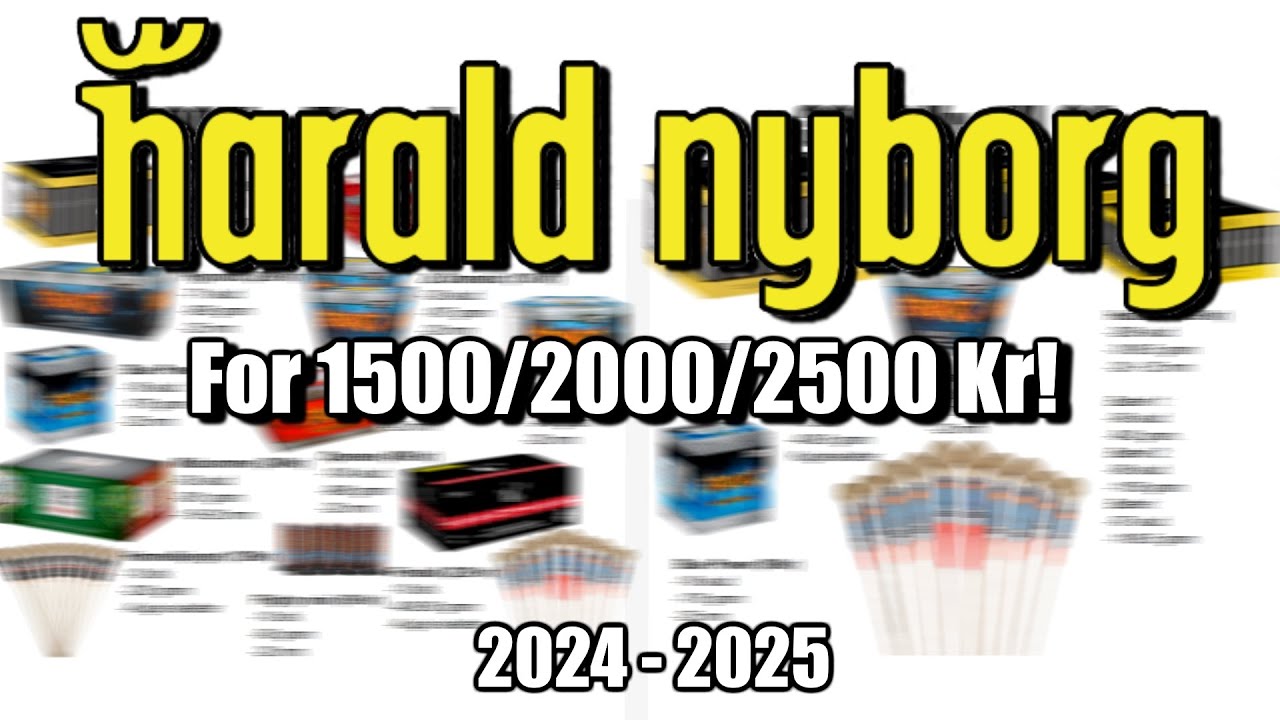 Fyrværkeri for 2000/2500/3000 Kr - Harald Nyborg (24/25)