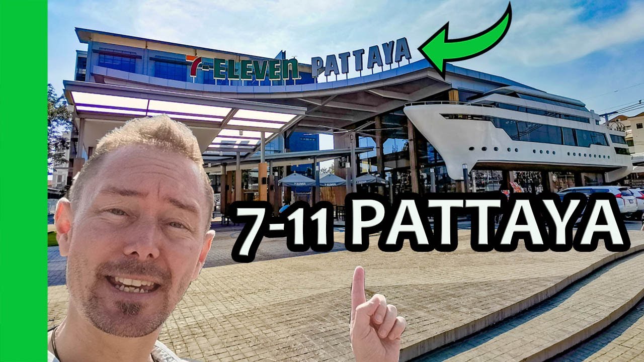 Il 7-ELEVEN più grande del mondo a PATTAYA in THAILANDIA