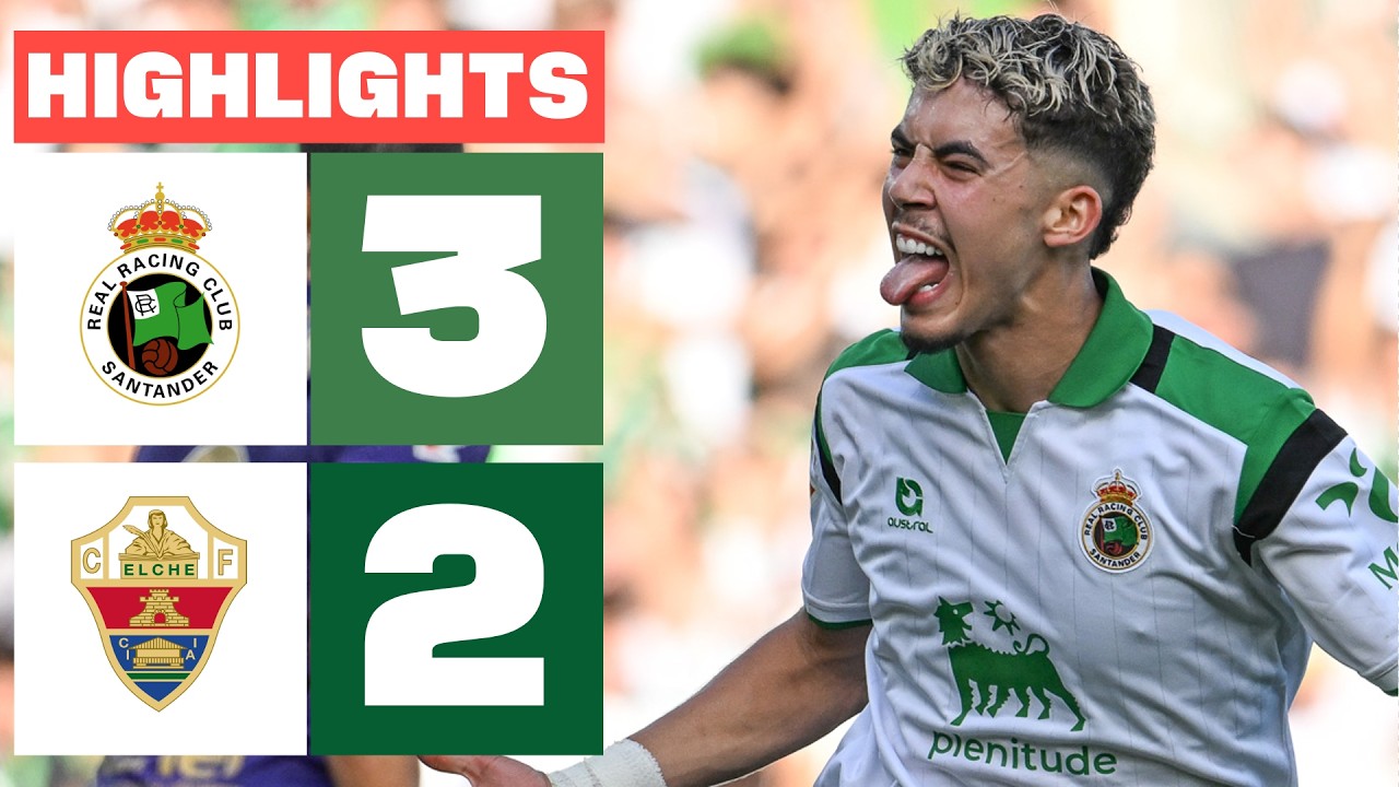 R. RACING CLUB 3 - 2 ELCHE CF | RESUMEN LALIGA EA SPORTS