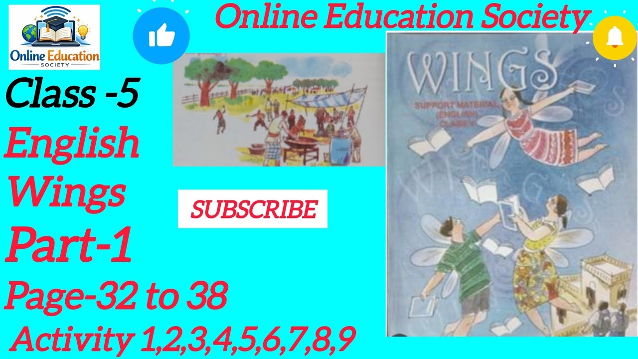 Class 5//English Wings//Part 1//Page 32-38//Activity 1 to 9