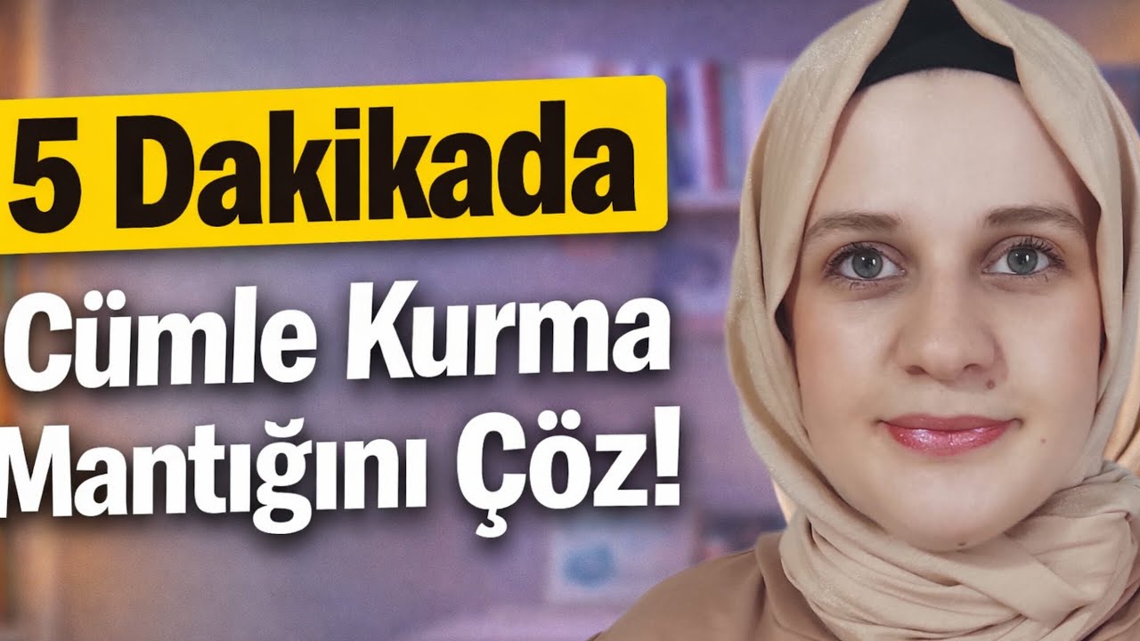 İngilizce Cümle Kurma Mantığı (Temel Seviye Anlatım)