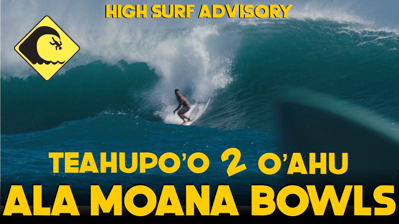 HIGH SURF ADVISORY SSW SWELL HAS ROCKED ALA MOANA BOWLS