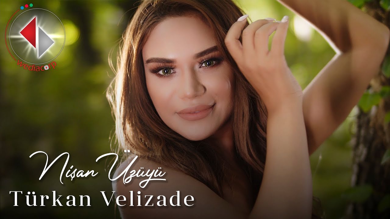 Türkan Velizade - Nişan Üzüyü (Official Video) 2022
