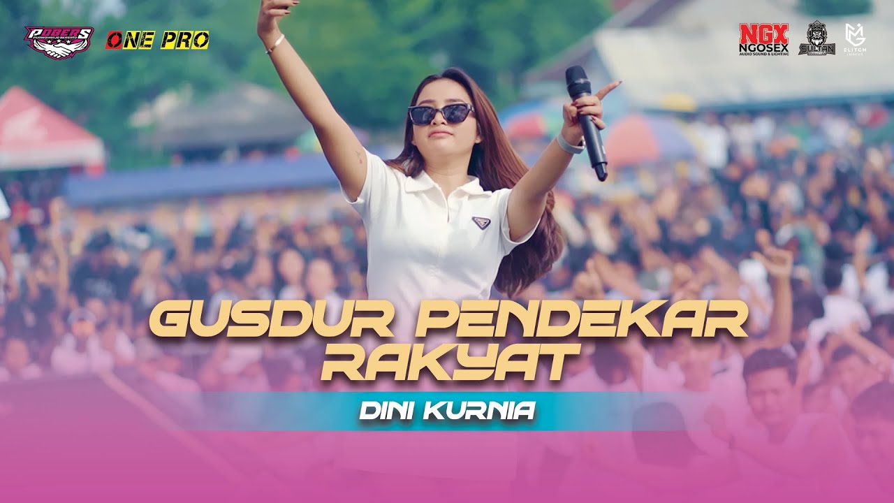 DINI KURNIA - GUSDUR (PENDEKAR RAKYAT) | LIVE ONE PRO PEMUDA PURWOHARJO BERSATU(POBERS) X NGX AUDIO