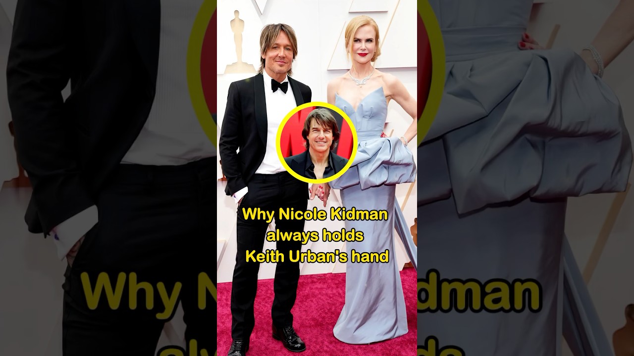 Why Nicole Kidman always holds Keith hand-1#shorts#youyubeshort#celebrity#nicolekidman#keithurban