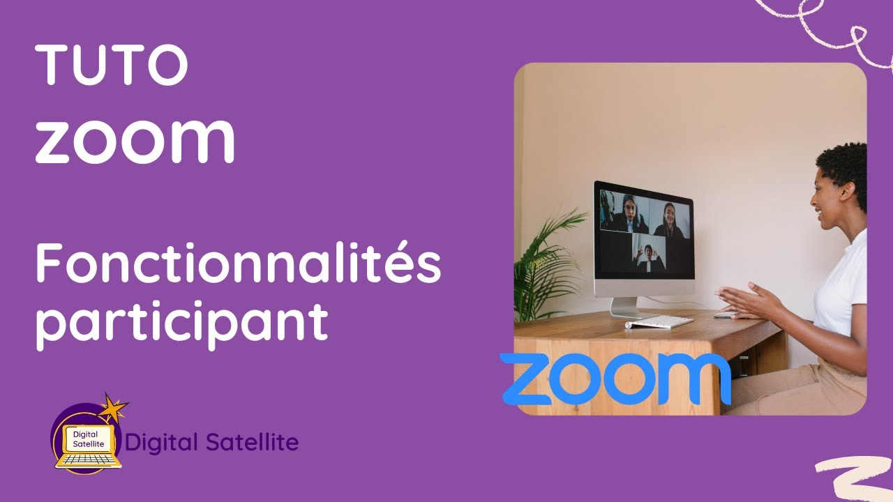 Tuto - zoom fonctionnalités participant