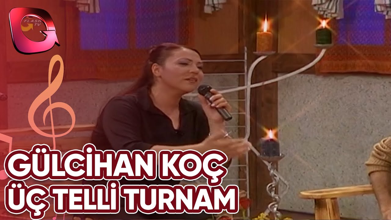 Gülcihan Koç | Üç Telli Turnam ve Ben Feleği Gördüm | 09 Mayıs 2003