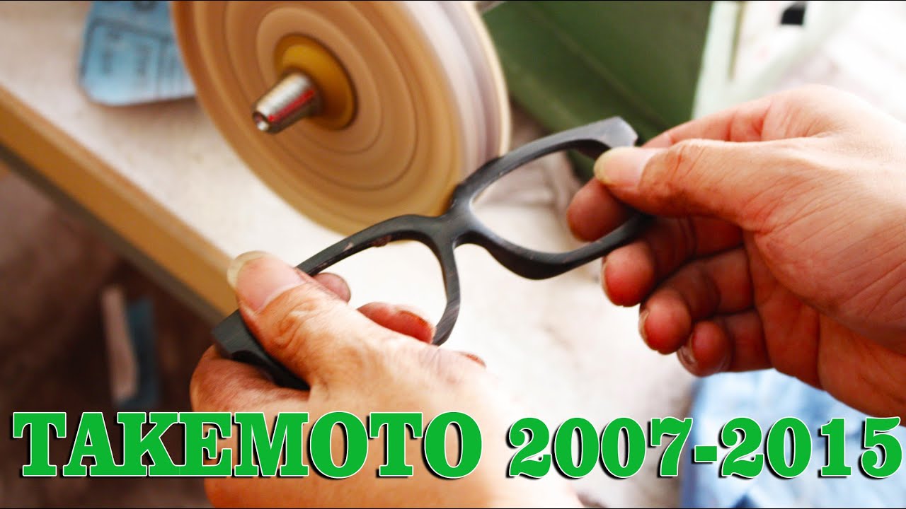 TAKEMOTO HANDMADE EYEWEAR 2007-2015