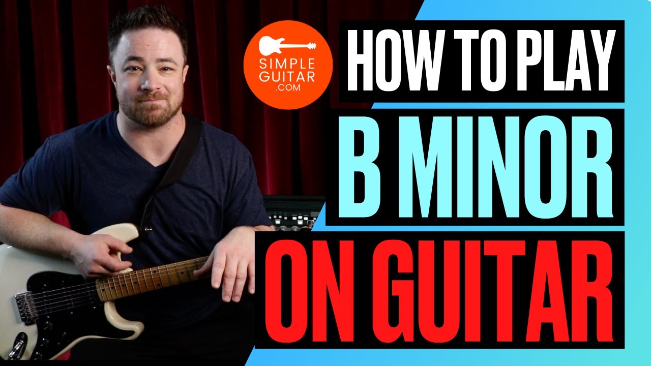 Easy ways to play a B MINOR chord on guitar