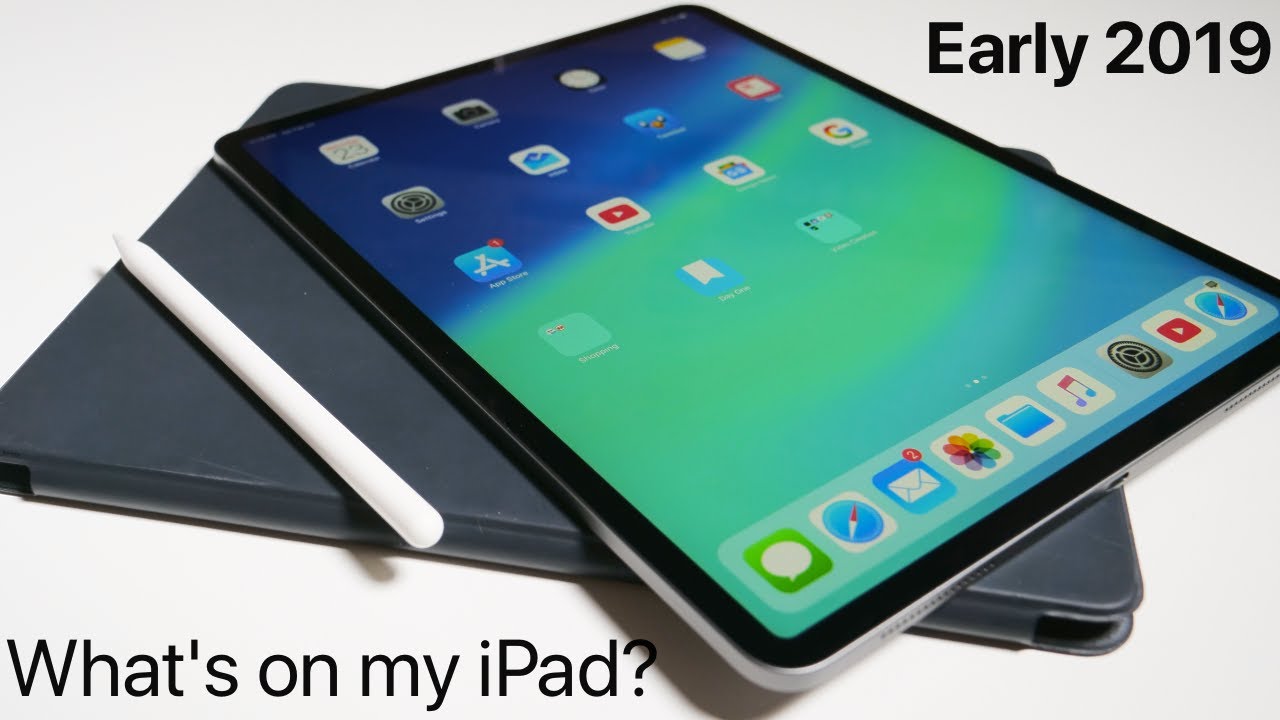What's on my iPad - Early 2019 (4K HDR)