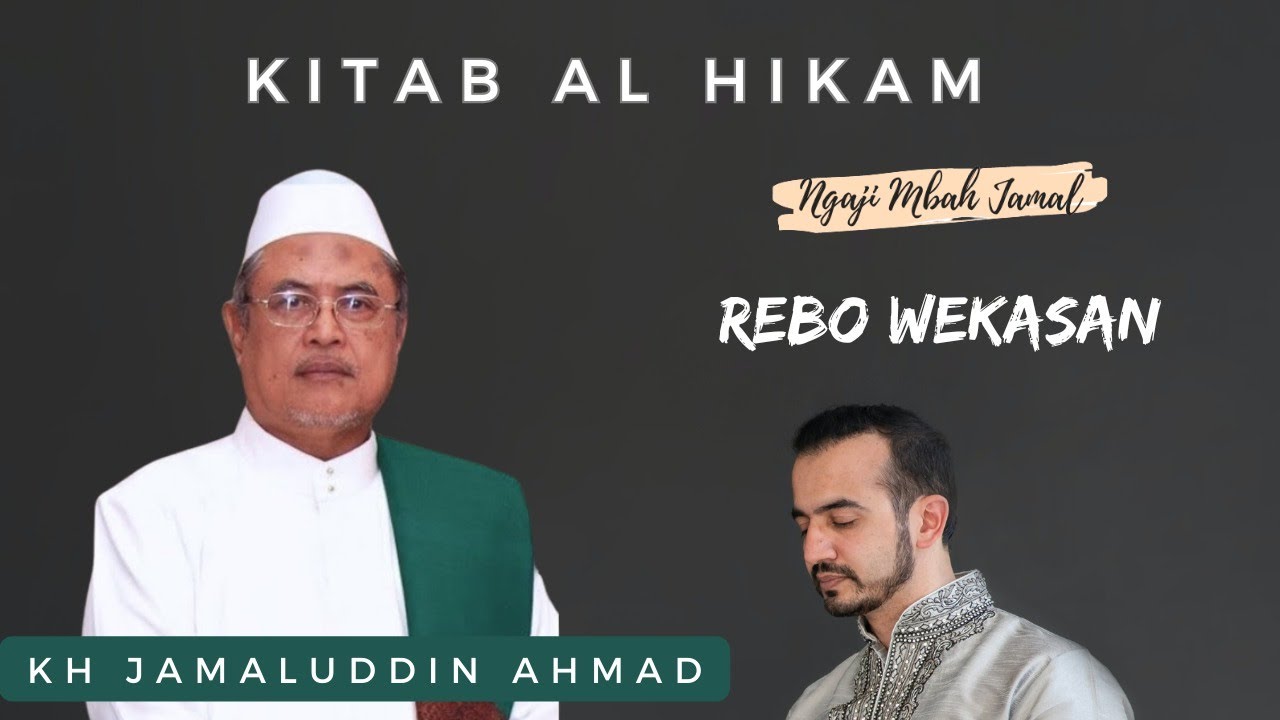 Rebo Wekasan - KH Jamaluddin Ahmad // Al Hikam