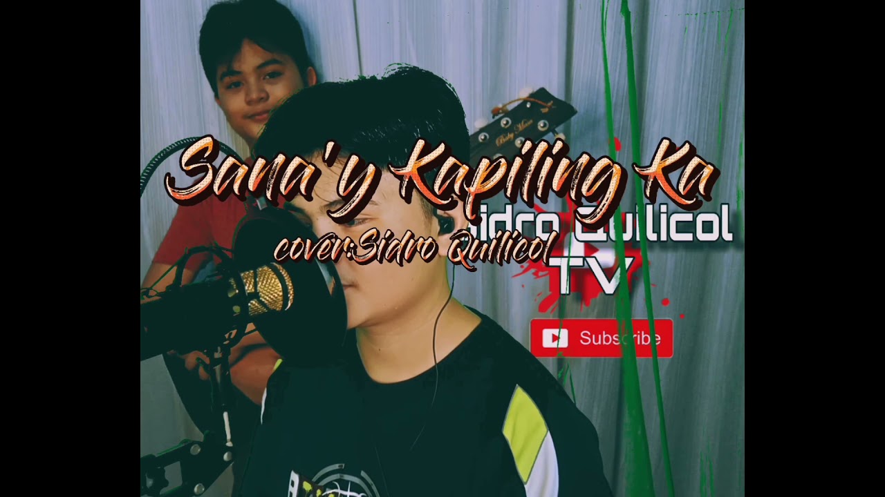 Sana'y Kapiling Ka ||•by Jolina Magdangal (cover.Sidro Quilicol)