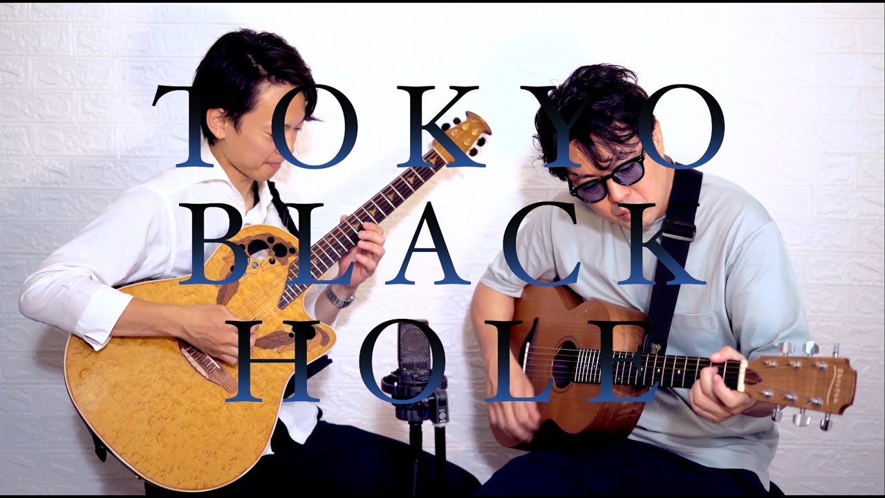 【Acoustic Guitar】TokyoBlackHole/Seiko Ohmori