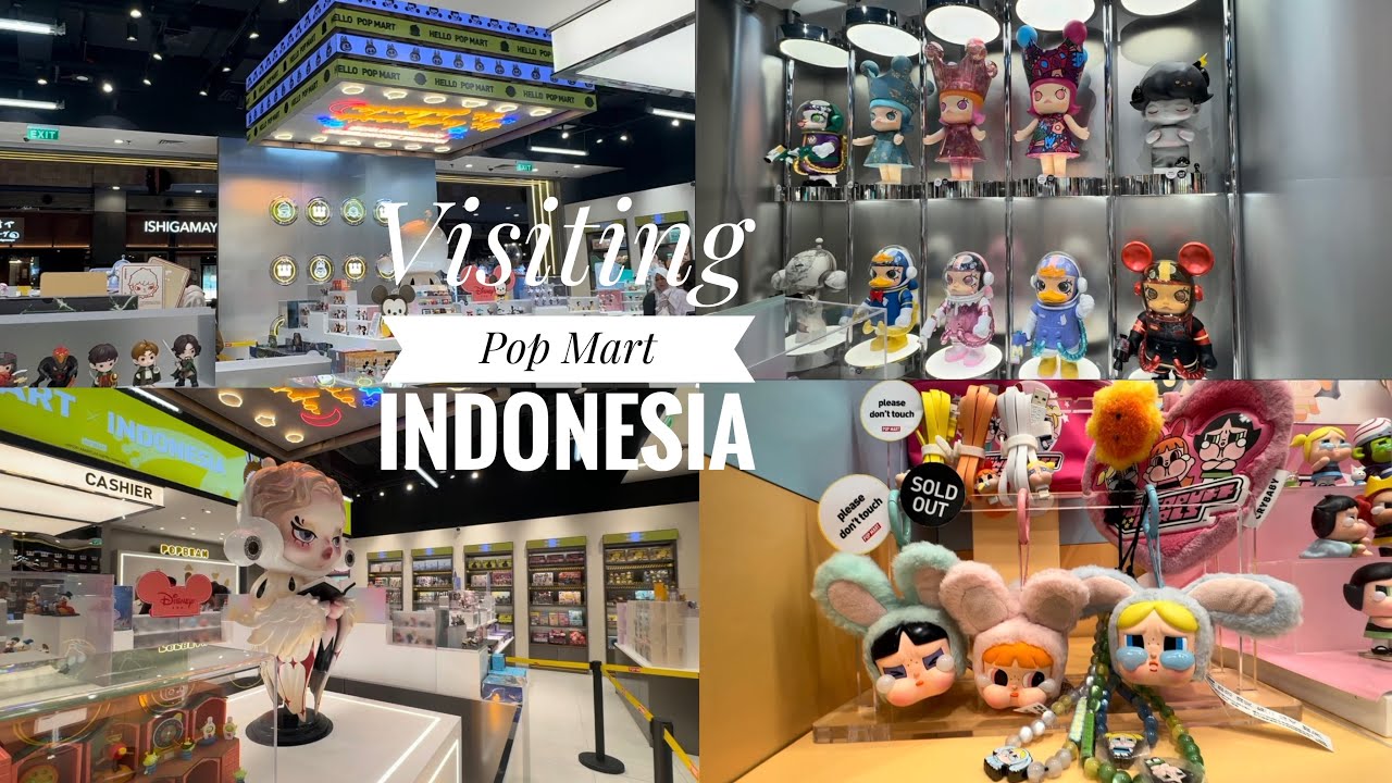 Visiting Pop Mart Indonesia