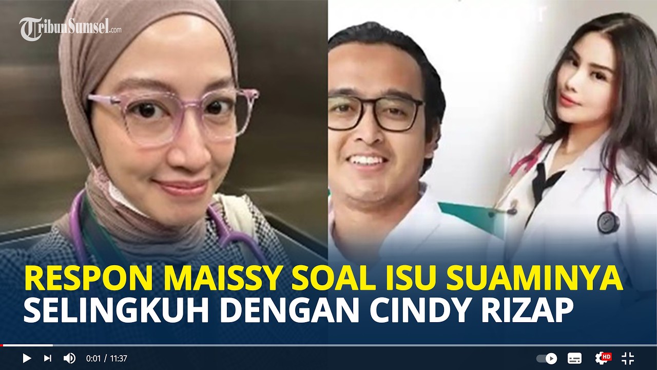 MAISSY Respon Soal Isu Perselingkuhan Suaminya Dokter Riky Febriansyah dan Cindy Rizap