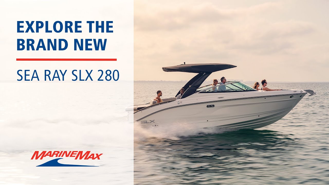 Explore the Brand New Sea Ray SLX 280