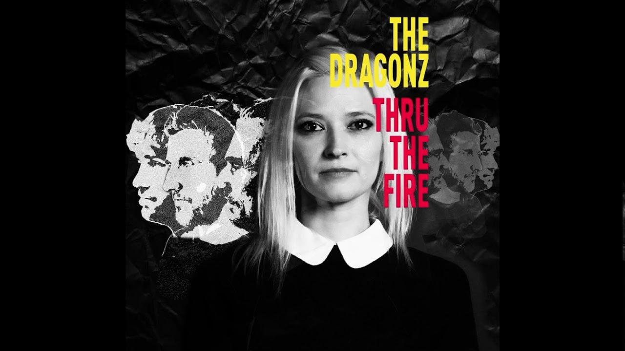 The Dragonz New song: Thru The Fire