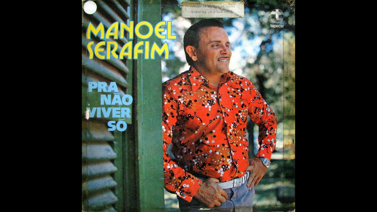 Manoel Serafim Malvada Mulher