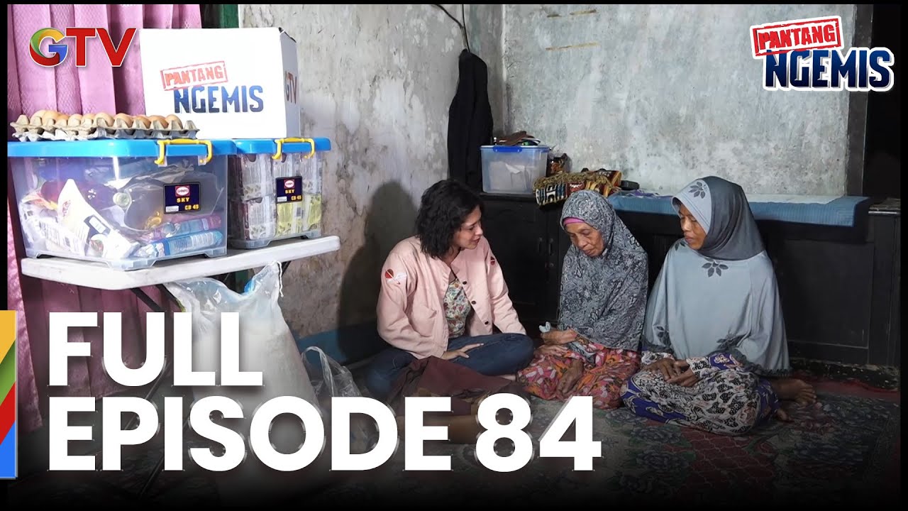 PANTANG NGEMIS FULL EPS.84