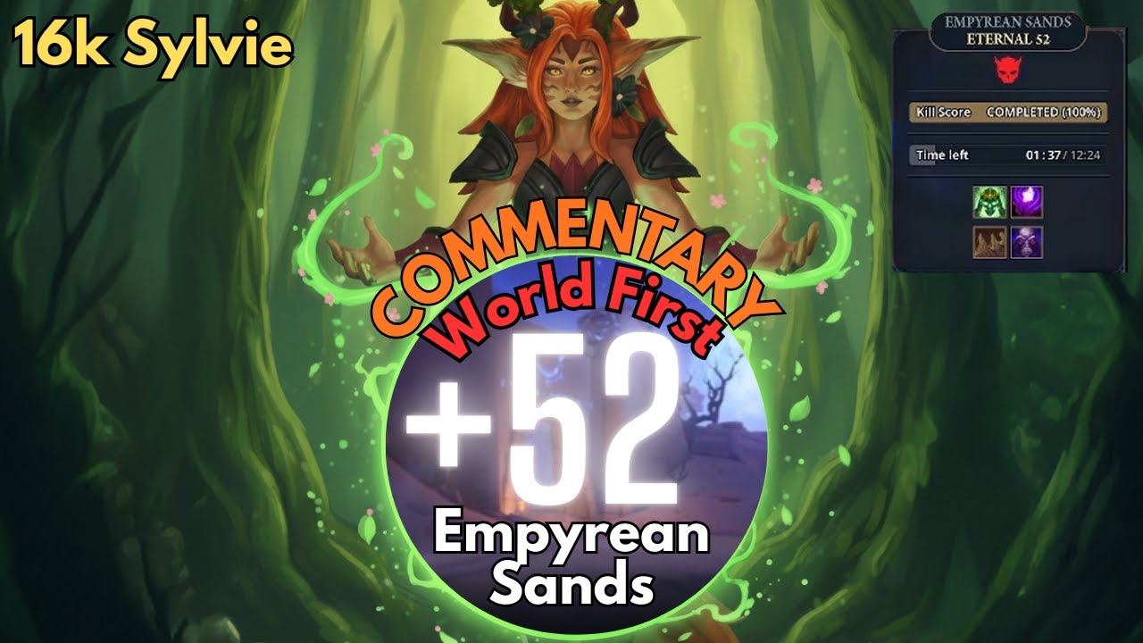 Sylvie Guide & Commentary – World First Timed +52 Empyrean Sands (Fellowship)