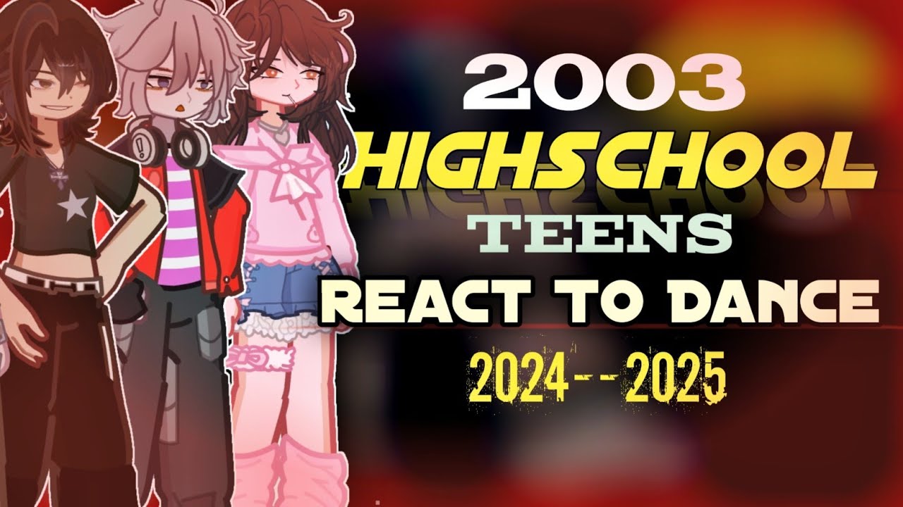 2003 Highschool Teens React to Trending dance - 2024 and 2025 | Put 2x | GL2
