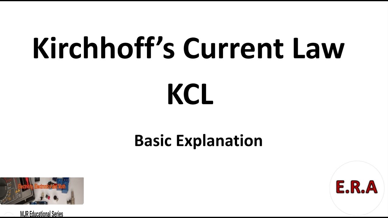Kirchhoff's Current Law KCL. Tagalog