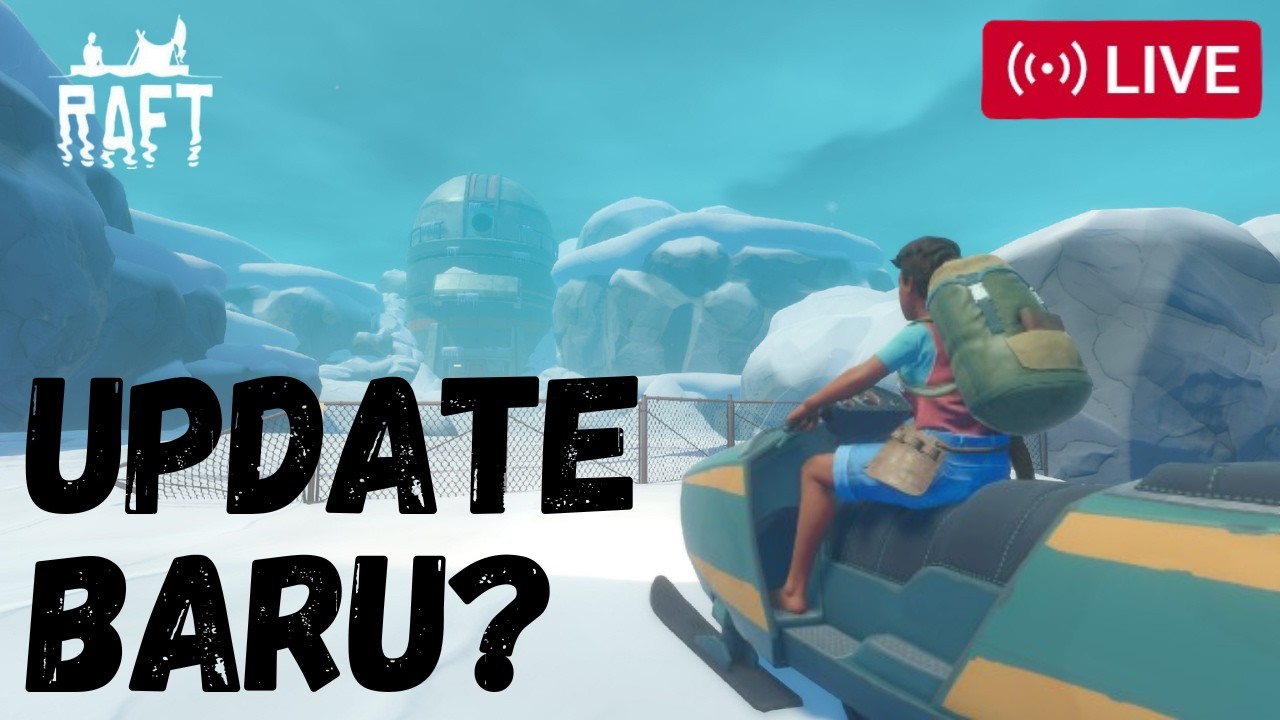 Katanya Ada Update Baru #raft