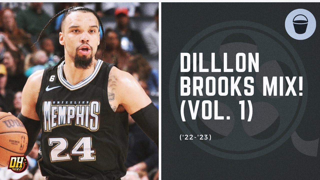 Dillon Brooks Highlight Mix! (Vol. 1 • 2022-23 Season)