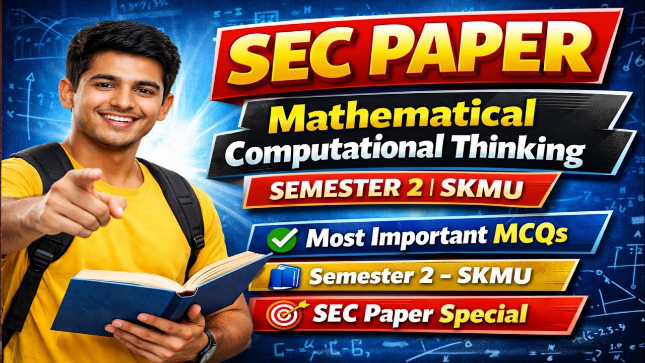 Sec peper Mathematical Computational Thinking MCQ Question Semester 2 skmu |