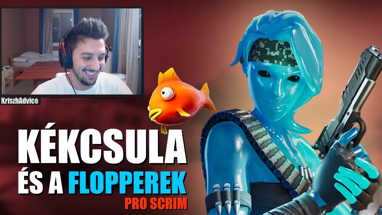 KÉKCSULA ÉS A FLOPPEREK | PRO SCRIM (Fortnite Battle Royale)