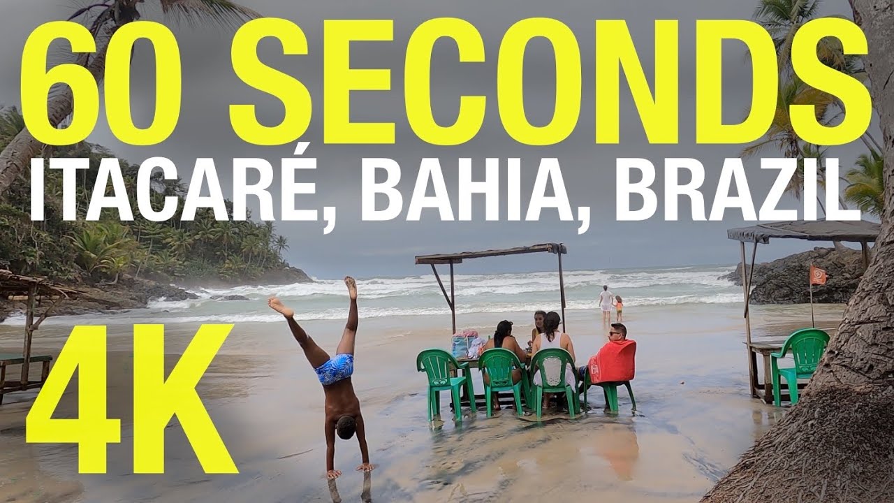 ITACAR&Eacute;, BAHIA, BRAZIL IN 60 SECONDS (4K)